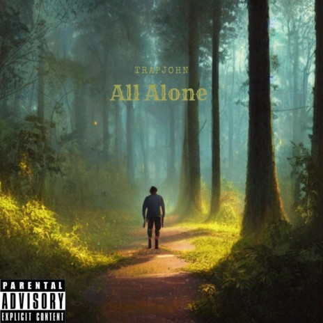 All Alone | Boomplay Music