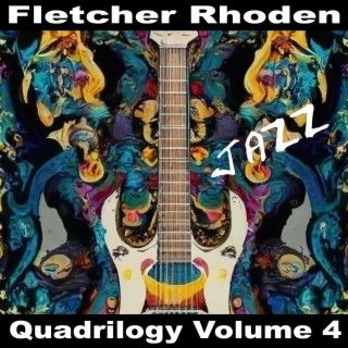 Quadrilogy Volume 4 Jazz