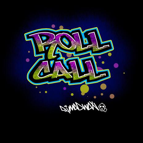 Roll Call | Boomplay Music