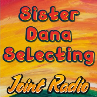 Joint Radio mix #133 - Sister Dana selecting 39
