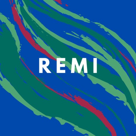 Remi | Boomplay Music