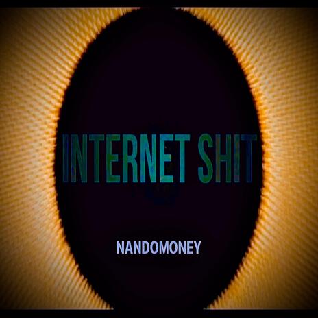 Internet shit | Boomplay Music