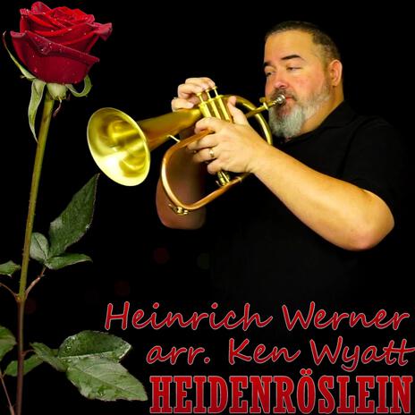 Heidenröslein (Flugelhorn Solo) ft. Drew Fennell | Boomplay Music