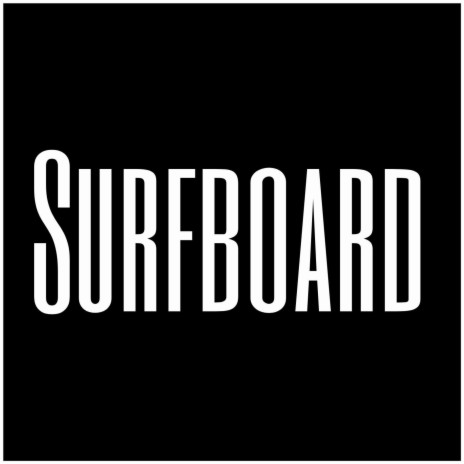 Surfboard | Boomplay Music