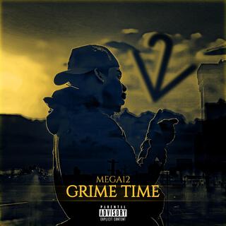 Grime Time