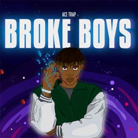 Broke Boys ft. Xain
