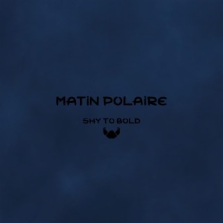 Matin Polaire