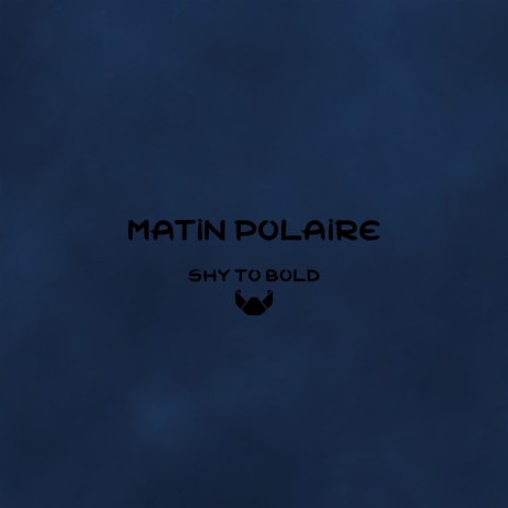Matin Polaire | Boomplay Music