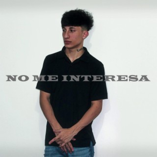 No Me Interesa lyrics | Boomplay Music