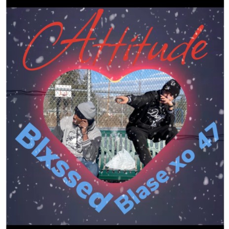 Attitude ft. Blxssed | Boomplay Music