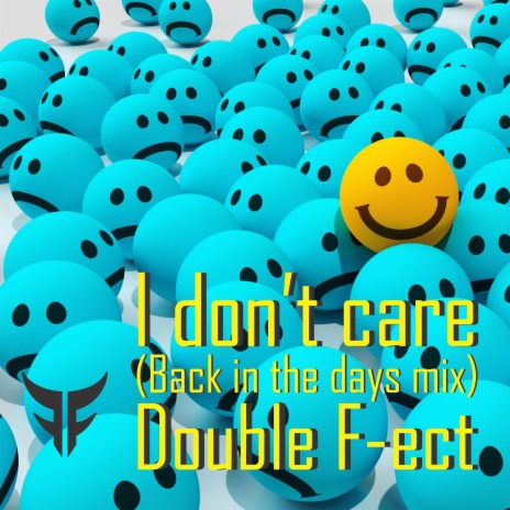 I Don't Care (Back in the Days Mix) | Boomplay Music