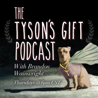 The Tyson’s Gift Podcast