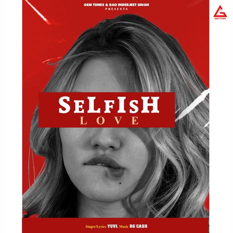 SELFISH LOVE | Boomplay Music