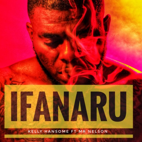 Ifanaru ft. Mr Nelson | Boomplay Music