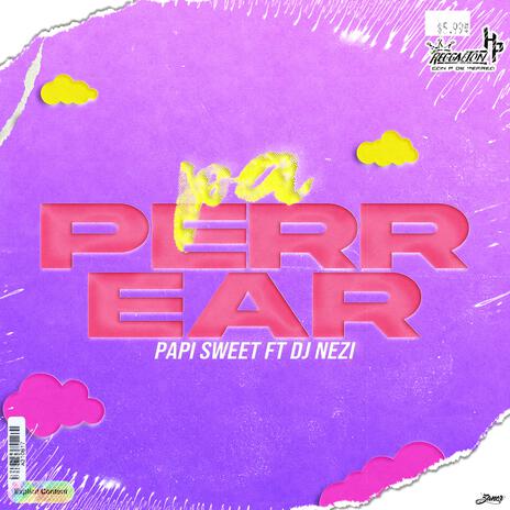 Pa Perrear ft. Papi Sweet