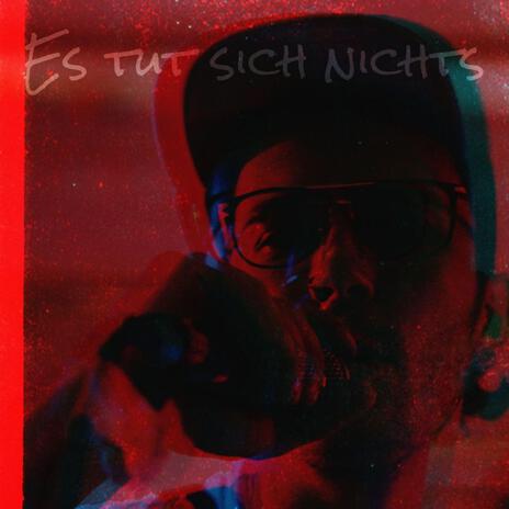 Es tut sich nichts ft. SCRD45 | Boomplay Music