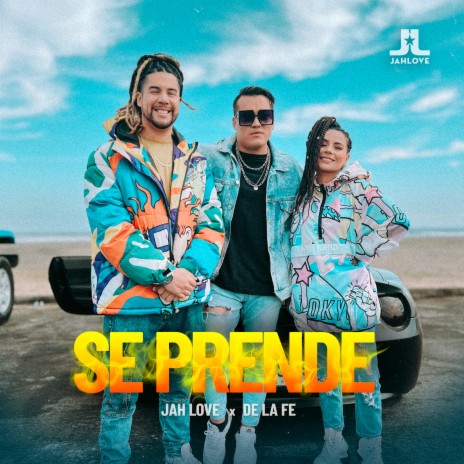 Se Prende ft. De La Fe | Boomplay Music