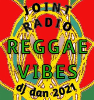 Joint Radio mix #135 - DJ DAN Reggae vibes show