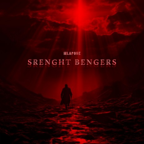 Strenght Bengers | Boomplay Music