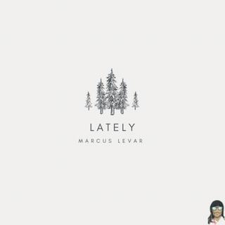 Lately lyrics | Boomplay Music