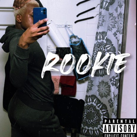 Rookie | Boomplay Music