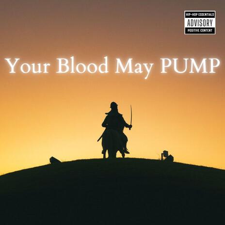 Your Blood May PUMP (Punjabi Katha) | Boomplay Music