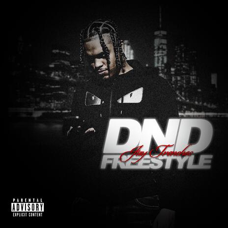 DND Freestyle | Boomplay Music