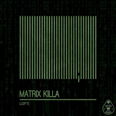 Matrix Killa