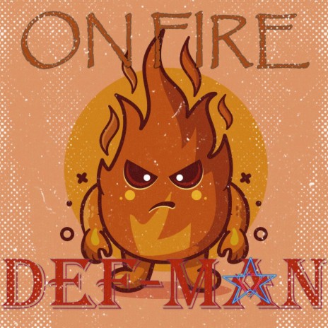 On fire (feat. Defcom beatz) | Boomplay Music