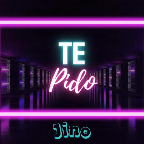 Te Pido | Boomplay Music