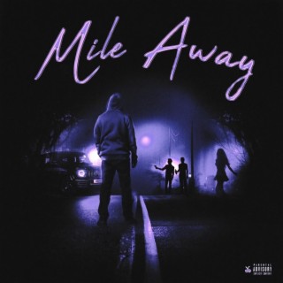 Mile Away lyrics | Boomplay Music