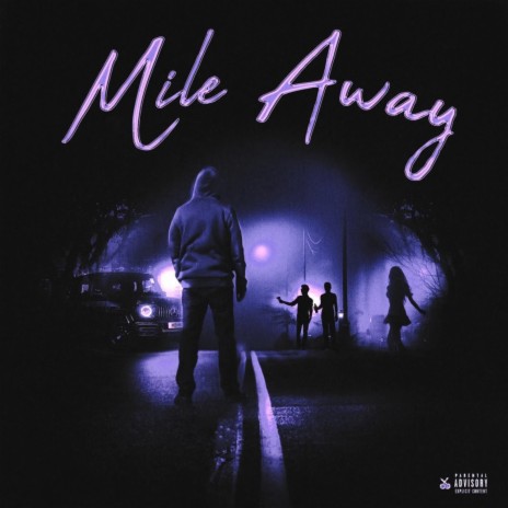 Mile Away | Boomplay Music