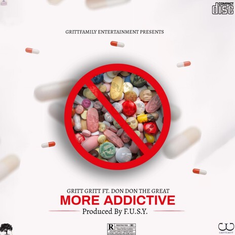 MORE ADDICTIVE ft. DonDonTheGreat | Boomplay Music