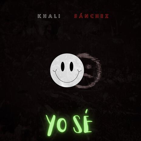 Yo Sé | Boomplay Music