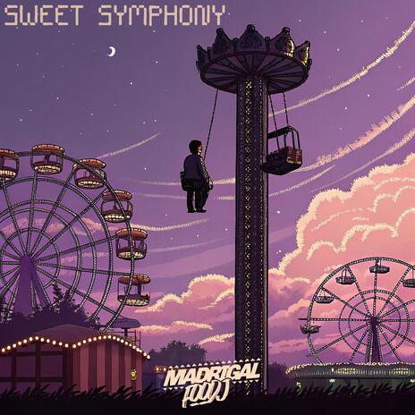 Sweet symphony | Boomplay Music