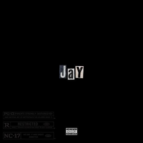 JAY! | Boomplay Music