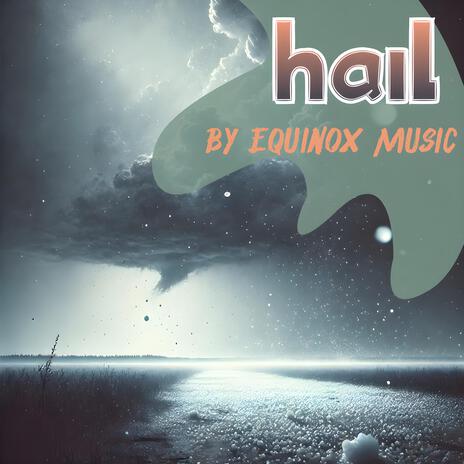 hail | Boomplay Music