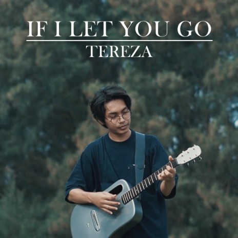 If I Let You Go (Acoustic) | Boomplay Music