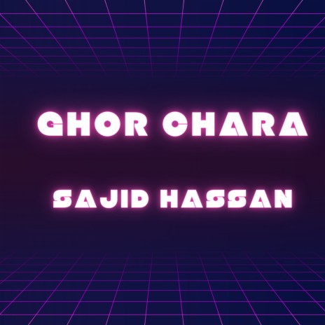 Ghor Chara | Boomplay Music