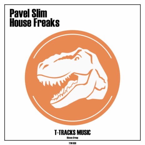 House Freaks (Original Mix)