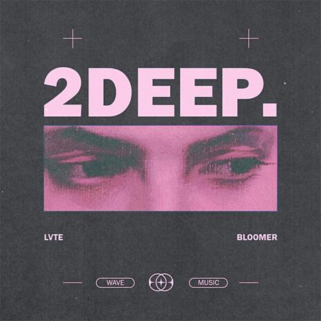 2DEEP | Boomplay Music