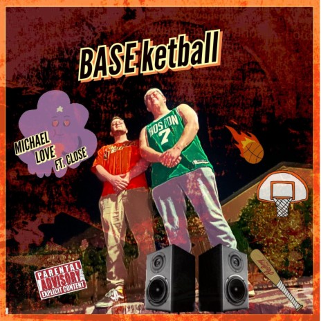 BASEketball ft. CLOSE | Boomplay Music