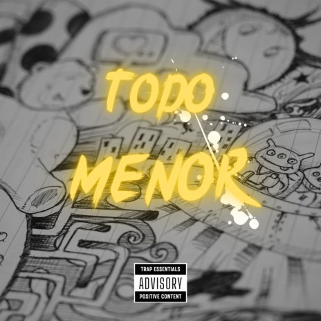 Todo Menor | Boomplay Music