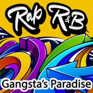Rap R'N'B - Gangsta's Paradise