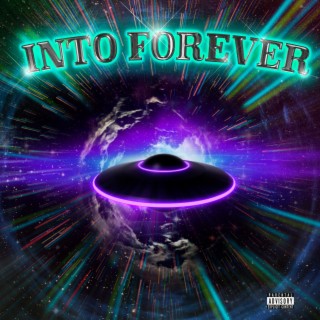 INTO FOREVER