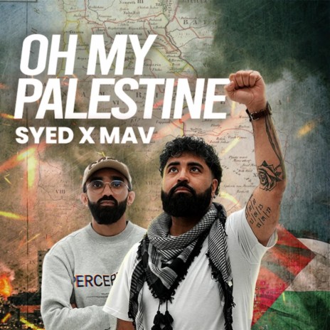 Oh My Palestine ft. MAV | Boomplay Music