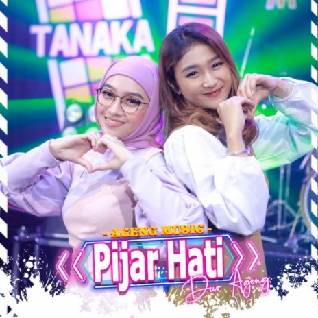 Pijar Hati ft. Duo Ageng | Boomplay Music