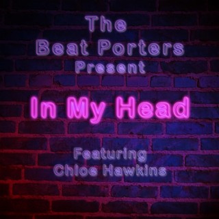 In My Head ft. John McCall & Chloe Hawkins lyrics | Boomplay Music