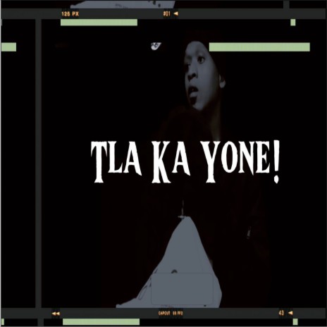 Tla Ka Yone | Boomplay Music