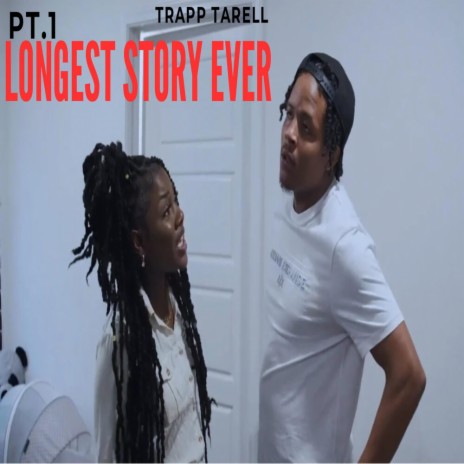 The Longest Story Ever Pt. 1 | Boomplay Music